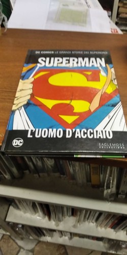 Superman uomo acciaio - l'uomo, d'acciaio