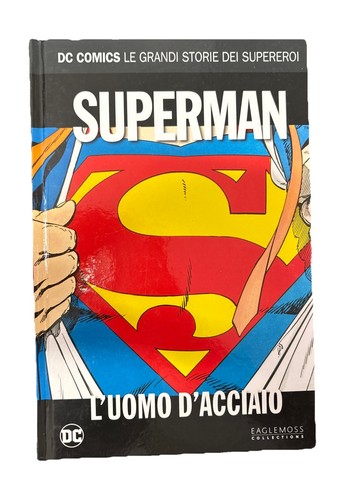 Superman uomo acciaio - l'uomo, d'acciaio